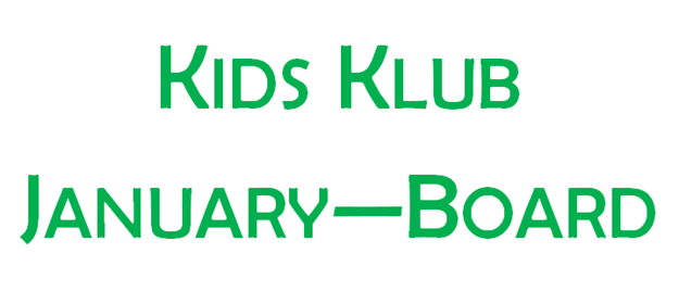 Picture of Kids Klub January - BOARD